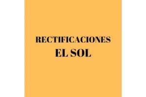 RECTIFICACIONES EL SOL